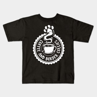 Coffee and Border Collies - Border Collie Kids T-Shirt